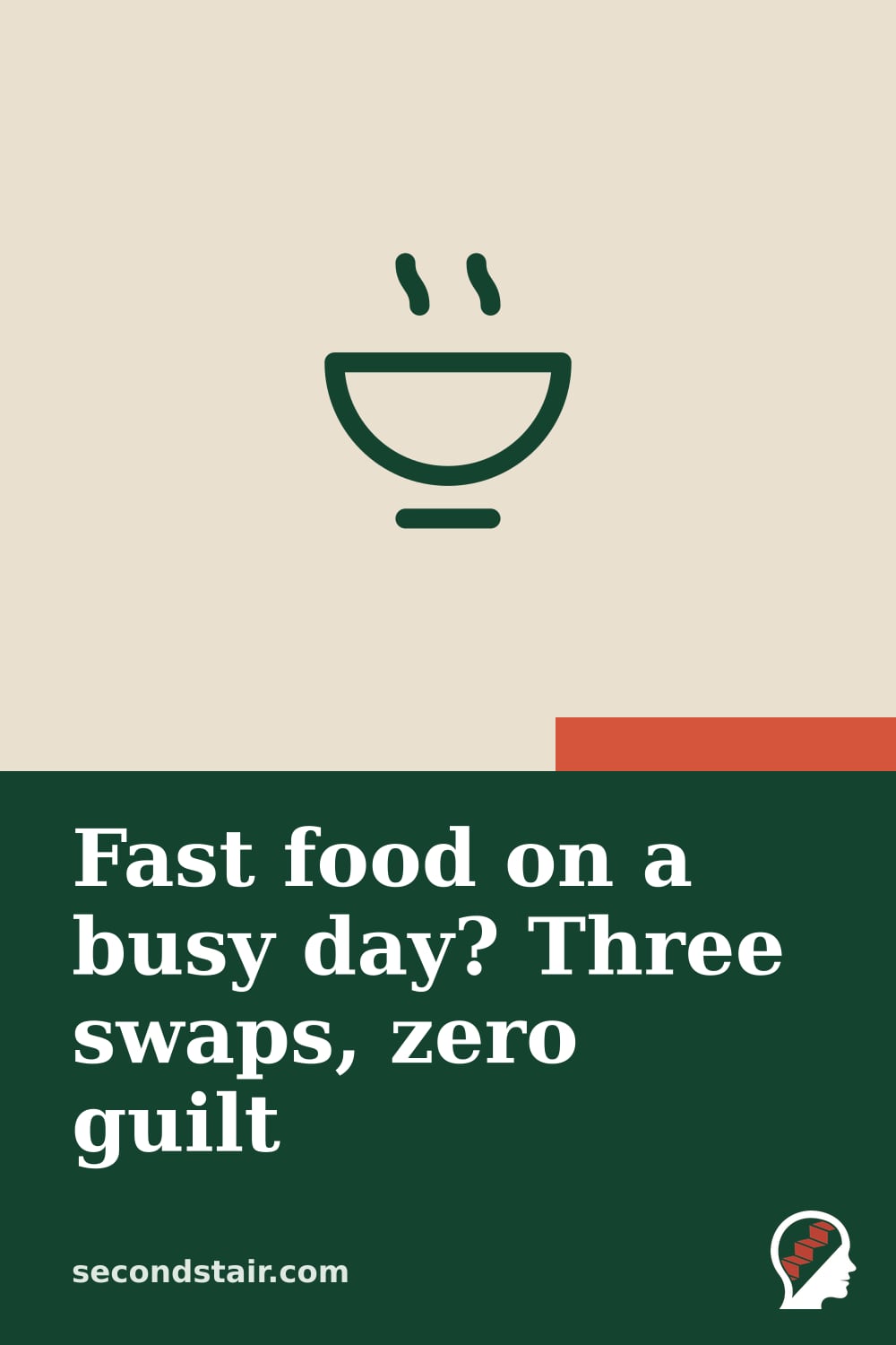 Fast food on a busy day? Three swaps, zero guilt