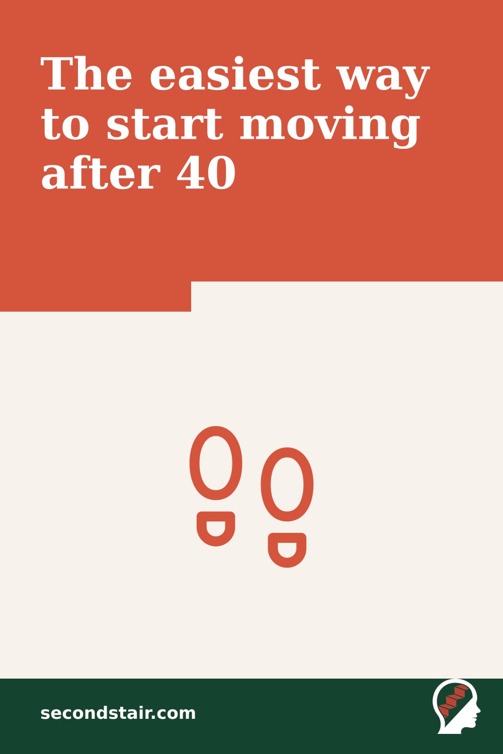 The easiest way to start moving after 40